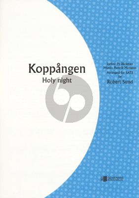 Koppangen Holy Night Satb Version With English Lyrics Pererik Moraeus Broekmans Van Poppel