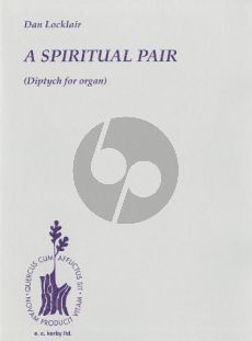 Locklair Spiritual Pair - Diptych for Organ