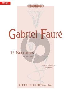 Faure 13 Nocturnes Piano (Urtext edition edited by Roy Howat)