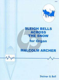 Archer Sleigh Bells Across the Snow Organ