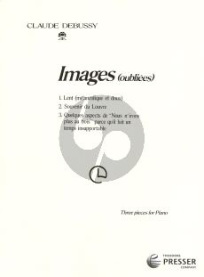 Debussy Images (1894) (Oubliees)