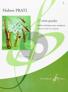 Prati 17 Mini-Puzzles Vol. 2 Etudes Techniques Saxophone (Moyenne Difficulte [4 - 5])