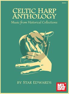 Celtic Harp Anthology (edited by Star Edwards)