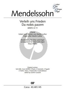 Mendelssohn Verleih uns Frieden gnädiglich MWV A 11 SATB mit Orgel (Klaus Weber)