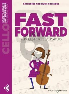 Colledge Fast Forward for Cello - 21 Pieces For Cello Players (Book with Audio online)