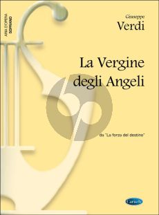 Verdi La Vergine Degli Angeli Soprano and Piano (Forza del Destino)