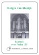 Mazijk Fantasie over Psalm 150 voor Orgel