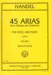 Handel 45 Arias from Opera and Oratorios Vol.1 for Low Voice and Piano (Edited by Sergius Kagen)