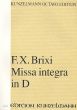 Brixi Missa Integra D-dur 4 Soli-Chor-Orchester Partitur