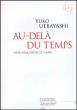 Au-Dela du Temps