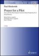 Prayer for a Pilot (Cecil Roberts) (from 9 Short Songs for American School Songbooks No.4)