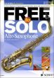 Free to Solo (An easy Approach to Improvising in Funk-Soul-Latin-Folk and Jazz Styles)