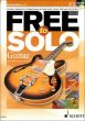 Free to Solo (An easy Approach to Improvising in Funk-Soul-Latin-Folk and Jazz Styles)