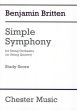 Britten Simple Symphony for String Orcestra (or String Quartet) Study Score