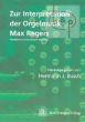 Zur Interpretation der Orgelmusik Max Regers (paperb.)