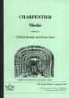 Charpentier Medee Soloists, Mixed Chir and Orchestra 2 Scores with Acts 1,2,3,4 and 5 (Edited by Brian Clark and Clifford Bartlett)