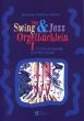 Michel Swing & Jazz Orgelbuchlein Vol.1 (Strube)