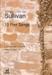 Sullivan 10 Part Songs 4 Saxophonen (SATB) (Part./Stimmen)