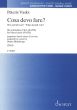 Vasks Cosa devo fare? for mixed choir SATB (Was soll ich tun? / What should I do?) (inspiriert durch einen Text von Ilmars Blumbergs)