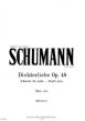 Schumann Dichterliebe für Pianoforte Op. 48 (arr. Theodor Kirchner)