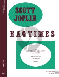 Joplin Ragtimes für Blockflöten-Quartett SATB oder Blockflöten-Chor Stimmen (Herausgegeben von Christa Sokoll)