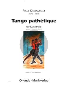 Kiesewetter Tango Pathetique nach Tschaikowsky Op.77b Violine-Violoncello und Klavier (Part./Stimmen)