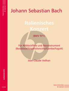 Bach talienisches Konzert BWV 971 Altblockflöte und Bassinstrument (Bassblockflöte,Violoncello, Gambe, Fagott) (Jean-Claude Veilhan)