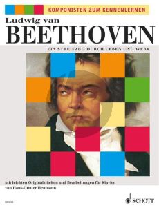 Beethoven Streifzug durch Leben und Werk (mit leichten Originalstucken und Bearbeitungen) (Heumann)