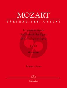 Mozart Le Nozze di Figaro KV 492 Ouverture for Orchester Partitur (Herausgeber Ludwig Finscher) (Barenreiter Urtext)