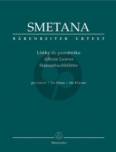 Smetana Stammbuchblatter- Album Leaves fur Klavier (edited by Jan Novotny) (Barenreiter-Urtext)