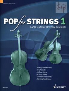 Pop for Strings 1 (6 Pop Hits) (2 Vi.[Vi./Va.]- Vc.)