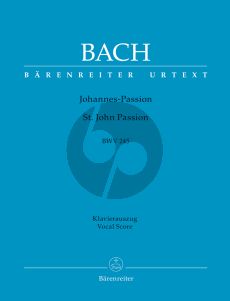 Bach Johannes Passion BWV 245 Vocal Score