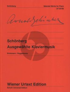 Schoenberg Ausgewahlte Klaviermusik (Edited from the autographs, manuscript copies and original editions and their revisions) (Wiener Urtext Edition)