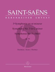 Saint-Saens Symphony No.3 Op.78 Orchestra Full Score (edited by Michael Stegemann) (Barenreiter-Urtext)