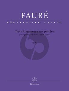 Faure Trois Romances sans paroles Op.17 for Piano Solo