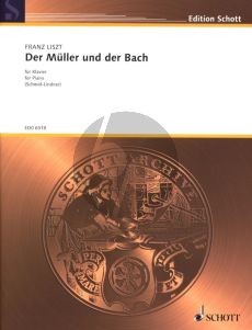 Schubert Der Müller und der Bach fur Klavier Solo (Arrangiert Von Franz Liszt) (Herausgeber August Schmid-Lindner)