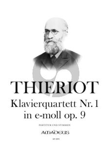 Thieriot Quartett No. 1 in e-moll Op. 9 Klavier-Violine-Viola und Violoncello (Part./Stimmen) (Yvonne Morgan)