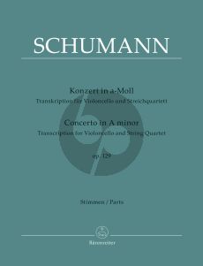 Schumann Concerto a-minor Op. 129 for Cello and String Quartet (Score/Parts) (transcr. by Kate Bennett Wadsworth)