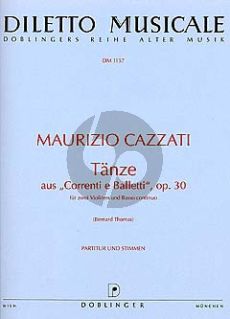 Cazzati Tanze aus Corrent e Balletti Op. 30 2 Violinen-Bc (Part./Stimmen)