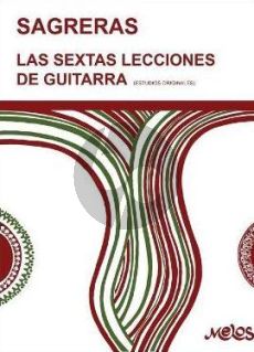 Sagreras Las Sextas Lecciones de Guitarra (spanish)