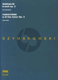 Szymanowski Variations B-flat minor Op. 3 Piano solo