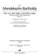 Mendelssohn Wer nur den lieben Gott lasst walten Sopr.Solo-SATB-Strings Vocal Score (germ./engl.) (Thomas Christian Schmidt)