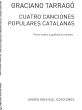 Tarrago 4 Canciones Populares Catalanas Voice and Guitar (or Piano)