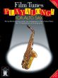 Film Tunes Playalong for Alto Saxophone (Bk-Cd) (Barrie Carson Turner) (Grades 3 - 5)