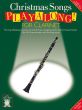 Christmas Songs Playalong for Clarinet (Bk-Cd)