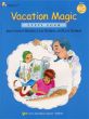 Bastien Vacation Magic Piano Level 4 (Bk-Cd)