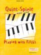 Heller Quint-Spiele fur Klavier (mit Hinweise fur den Unterricht) (Deutsch/English)