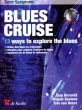 Berends-Boelens Blues Cruise for Tenor Saxophone (Bk-Cd) (13 Ways to Explore the Blues)