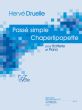 Druelle Passe simple et Chaperlipopette Percussion et Piano (1 - 2 Cycle)