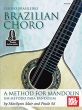 Mair-Sa Brazilian Choro (A Method for Mandolin and Bandolim) (Book with Audio online)